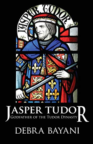 Jasper Tudor: Godfather of the Tudor Dynasty - down 11.74% (£1.34) to £10.07 from £11.41