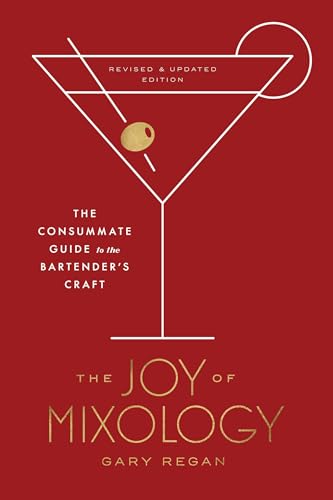 Joy of Mixology: The Consummat...Guide to the Bartender's Craft - down 34.30% (£6.37) to £12.20 from £18.57