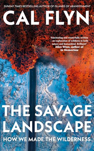 The Savage Landscape: The New ...thor of Islands of Abandonment - down 9.10% (£1.60) to £15.99 from £17.59