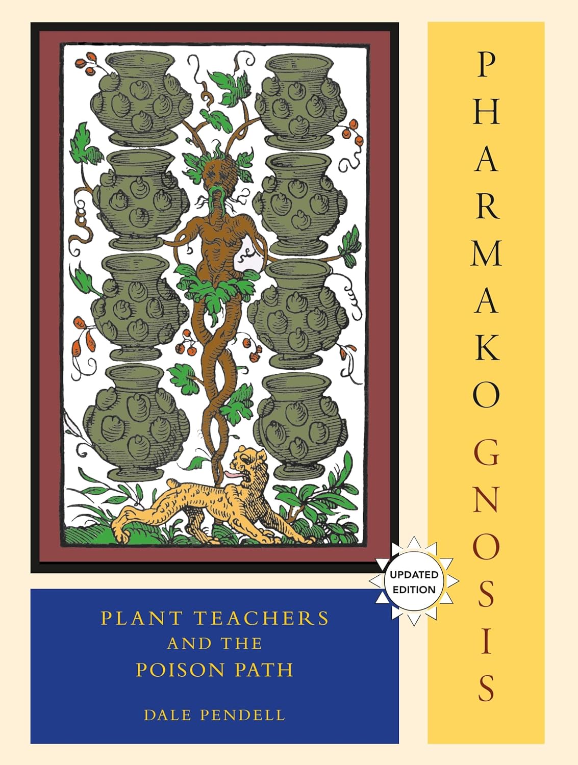 Pharmako/Gnosis: Plant Teachers and the Poison Path: 3 - down 30.21% (£5.06) to £11.69 from £16.75