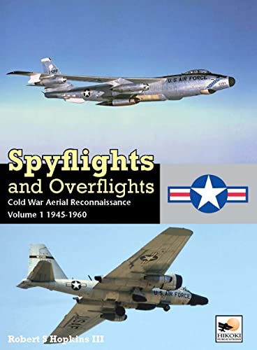 Spyflights And Overflights: Co...ial Reconnaissance, 1945-1960) - down 26.48% (£5.76) to £15.99 from £21.75
