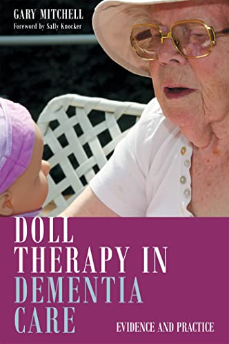Doll Therapy in Dementia Care - down 10.01% (£1.62) to £14.57 from £16.19