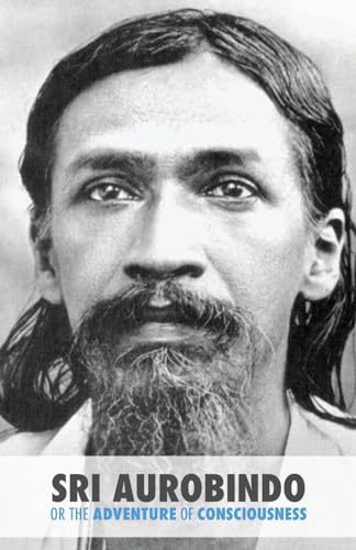 Sri Aurobindo or the Adventure of Consciousness - down 35.32% (£4.91) to £8.99 from £13.90