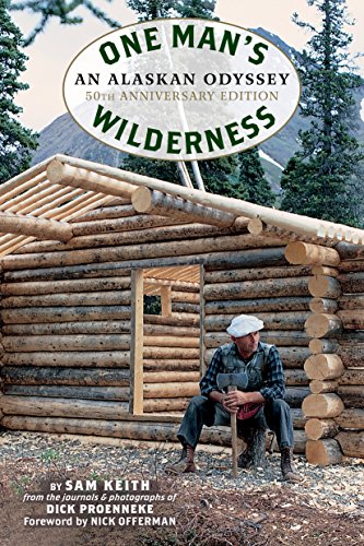 One Man's Wilderness, 50th Ann...ry Edition: An Alaskan Odyssey - down 33.96% (£4.33) to £8.42 from £12.75