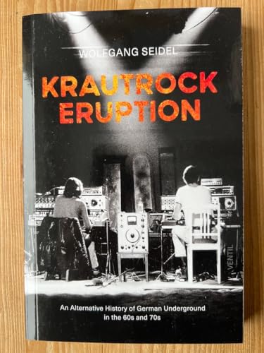 Krautrock Eruption: An alterna...underground in the 60s and 70s - down 10.02% (£1.12) to £10.06 from £11.18