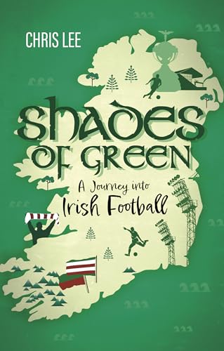 Shades of Green: A Journey into Irish Football - down 7.45% (£0.83) to £10.31 from £11.14