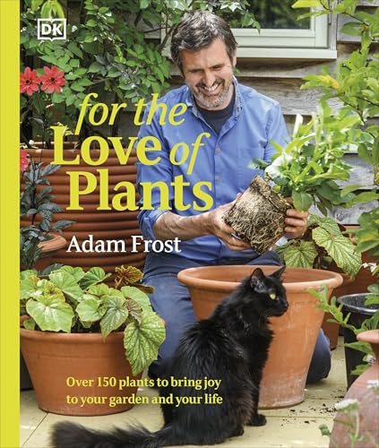 For the Love of Plants: Over 1...y to Your Garden and Your Life - down 6.72% (£1.01) to £14.02 from £15.03
