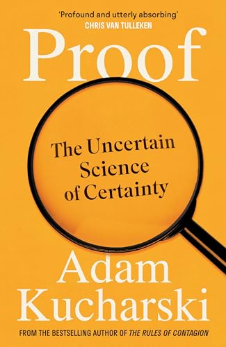 Proof: The Uncertain Science of Certainty - down 27.96% (£4.27) to £11.00 from £15.27