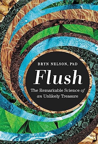 Flush: The Remarkable Science of an Unlikely Treasure - down 9.32% (£0.92) to £8.95 from £9.87