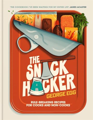 The Snack Hacker: Rule-Breakin...ecipes for Cooks and Non-Cooks - down 3.29% (£0.42) to £12.34 from £12.76