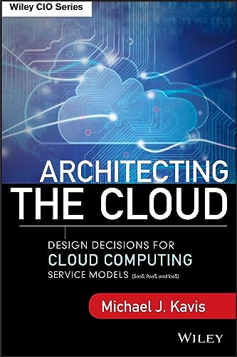 Architecting the Cloud: Design...S, PaaS, and IaaS) (Wiley CIO) - down 5.20% (£1.08) to £19.70 from £20.78