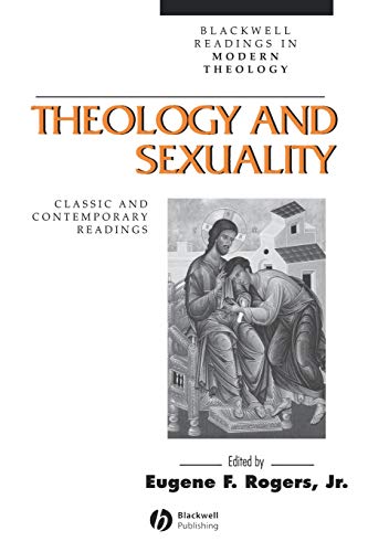 Theology and Sexuality: Classi...l Readings in Modern Theology) - down 32.70% (£13.52) to £27.83 from £41.35