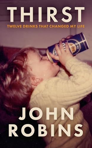 Thirst: Twelve Drinks That Changed My Life - down 6.02% (£0.98) to £15.29 from £16.27