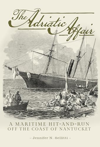 Adriatic Affair, The: A Mariti...Run off the Coast of Nantucket - down 9.63% (£1.50) to £14.07 from £15.57
