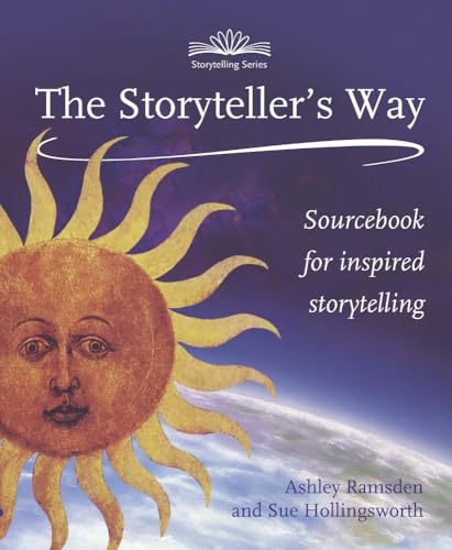 The Storytellers Way: A Sourcebook for Inspired Storytelling - down 43.47% (£5.82) to £7.57 from £13.39
