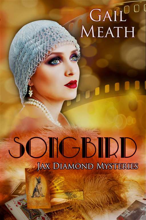 Gail Meath - SONGBIRD: A 1920s Historical Mystery Series (JAX DIAMOND MYSTERIES Book 1) Kindle Edition
