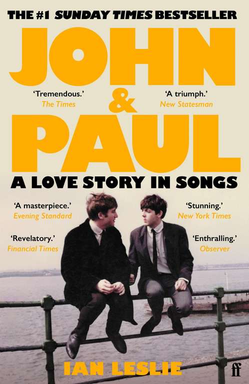 John and Paul: A Love Story in Songs – The 1 Sunday Times Bestseller (paperback)