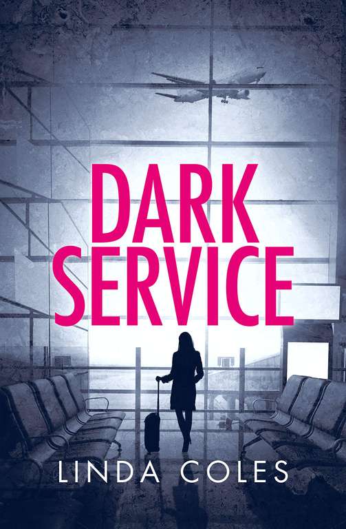 Linda Coles - Dark Service: A Thrilling British Detective Novel (A Jack Rutherford & Amanda Lacey British Detective Book 3) Kindle Edition