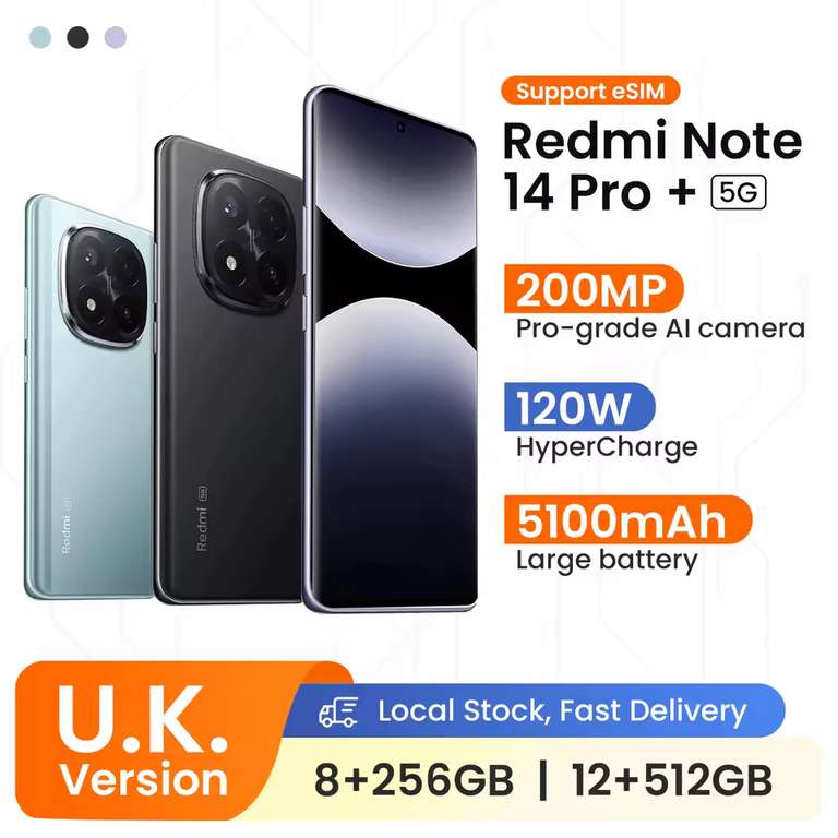 Redmi Note 14 Pro Plus 5G UK Version 120W-200MP OIS Cam 6.67" AMOLED With Code UK Dispatch -Sold By XIAOMI LOCAL Authorized Store